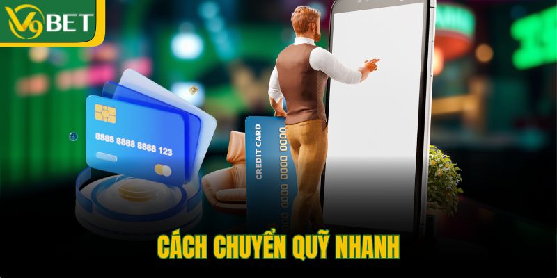 cach-chuyen-quy-nhanh