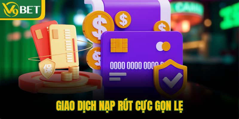giao-dich-nap-rut-cuc-gon-le