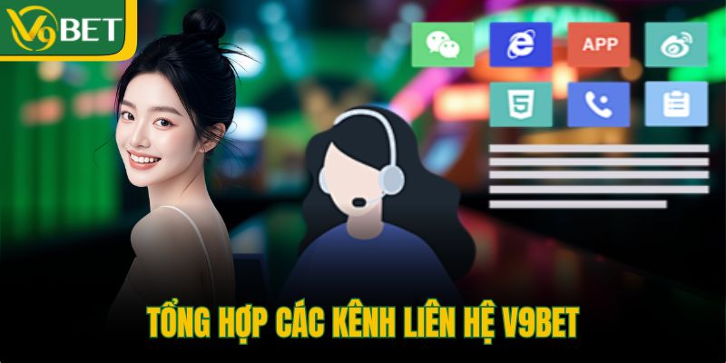 tong-hop-cac-kenh-lien-he-v9bet